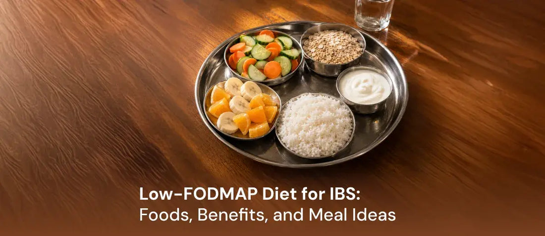 Low-FODMAP Diet for IBS: Foods, Benefits, and Meal Ideas