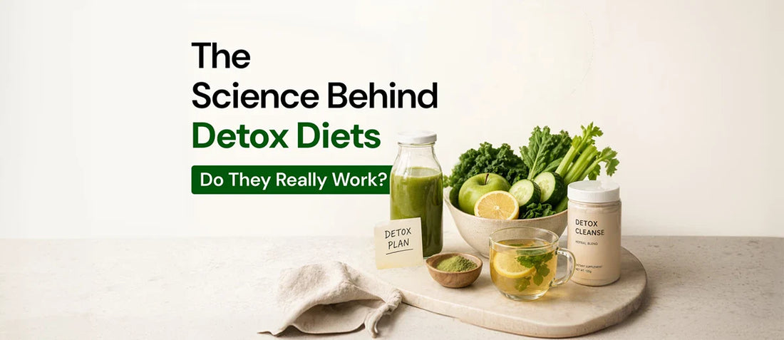 The Science Behind Detox Diets - Do They Really Work?