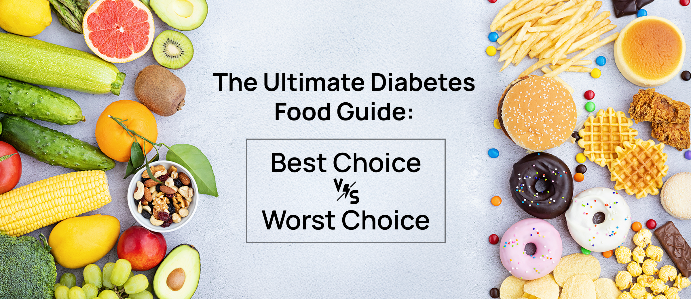 Worst and Best Foods for the People with Diabetes