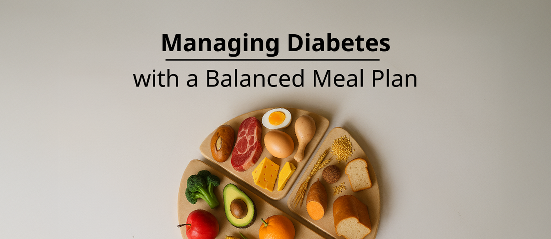 Managing Diabetes with a Balanced Meal Plan